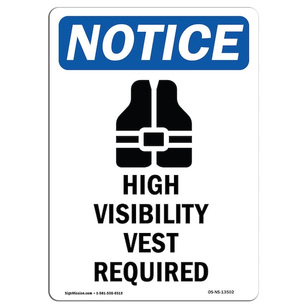 Safety Sign, OSHA Notice, 5" Height, High Visibility Vest Sign With Symbol, Portrait, 10PK